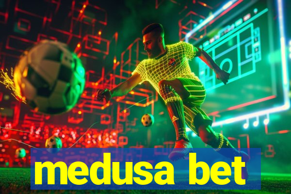 medusa bet